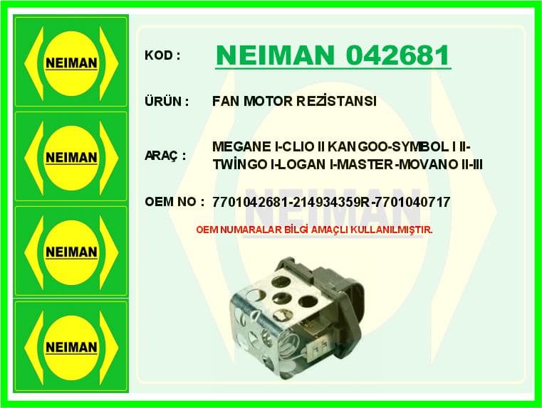 Fan Motor Rezistansi Megane I-Clio II Kangoo-Symbol I II-Twingo I-Logan I-Master-Movano II-III
