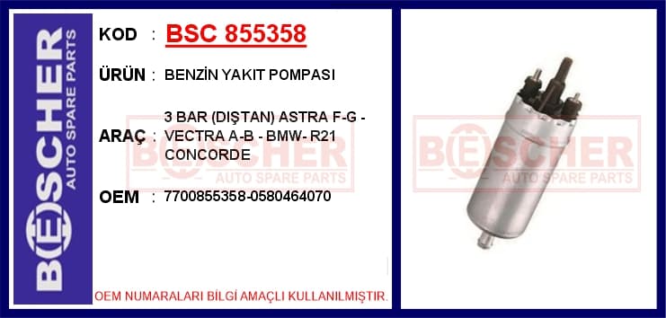 Benzin Yakıt Pompası 3 Bar Diştan Astra F-G - Vectra A-B - BMW- R21 Concorde